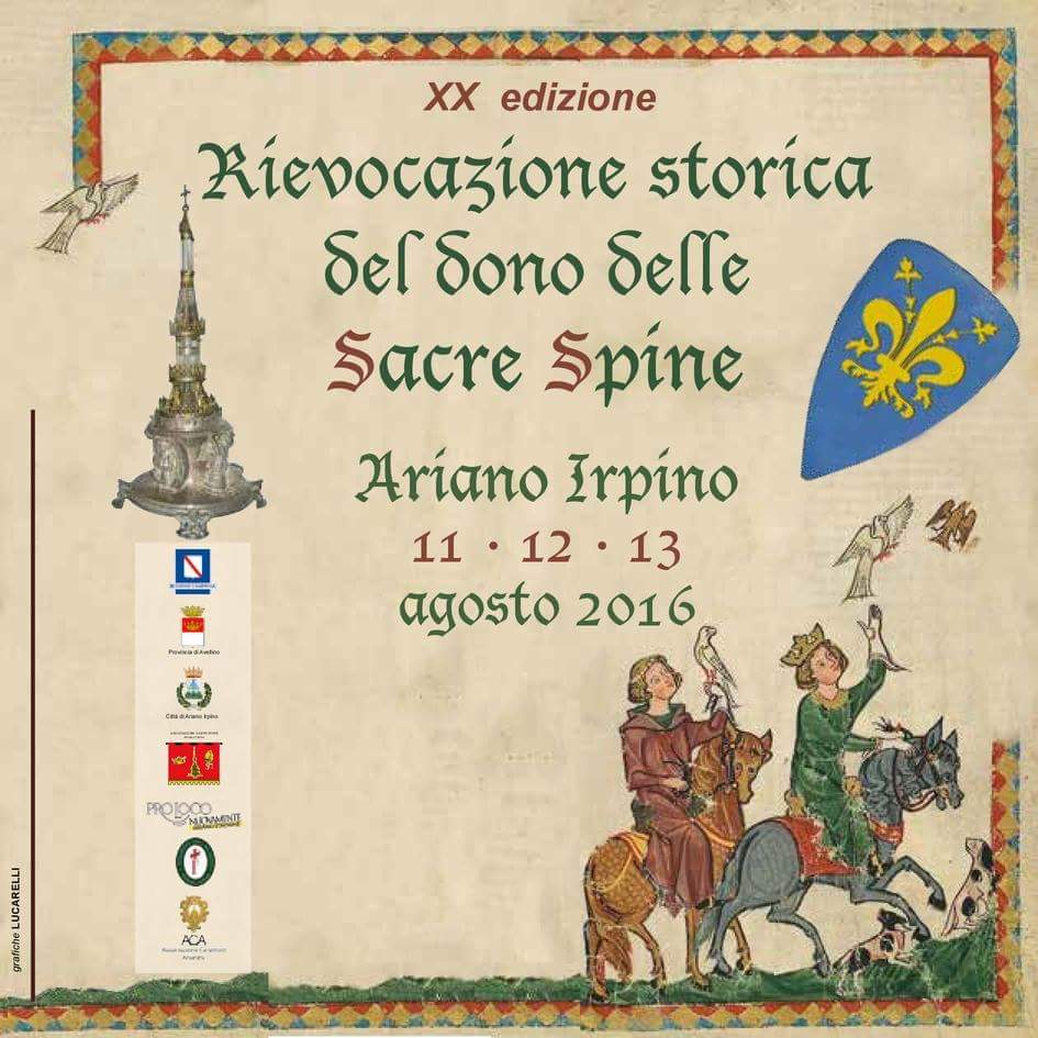 "Il Cortese Ricevimento". Ad Ariano Irpino l'11 agosto la XX Rievocazione Storica del dono delle Sacre Spine