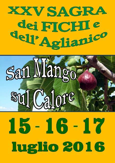 Dal 15 al 17 luglio sagra dei Fichi e dell'aglianico a San Mango sul Calore