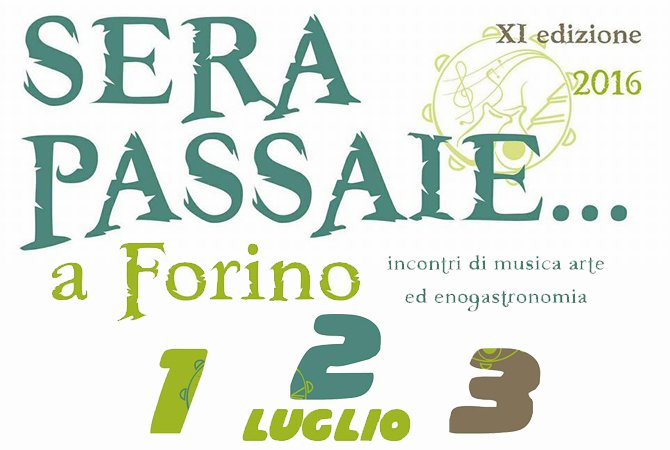 Dal 1 al 3 luglio "Sera Passaie a Forino"