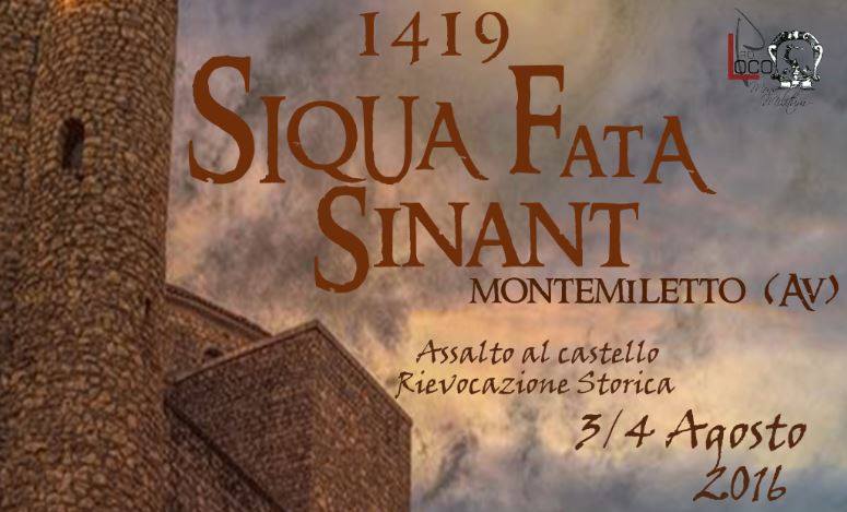 Siqua Fata Sinant: 3 e 4 agosto rievocazione storica a Montemiletto